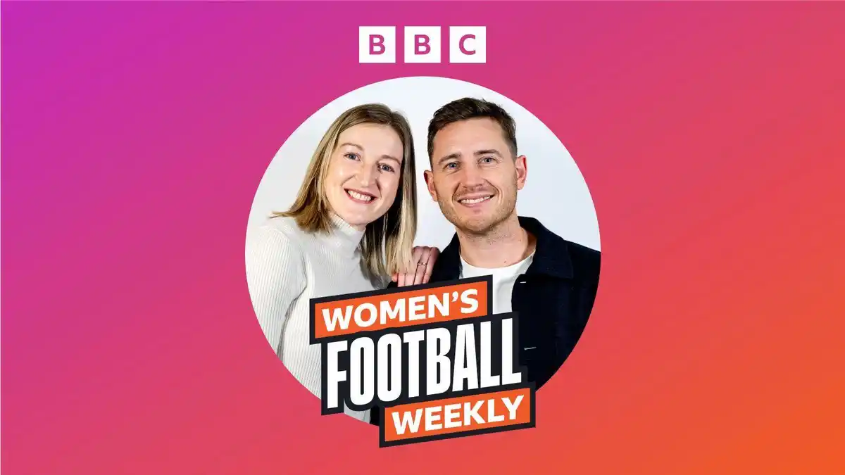 Women's Football Weekly podcast